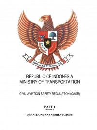 Cetak CASR (Civil Aviation Safety Regulation) Part 01 Definition & Abreviation