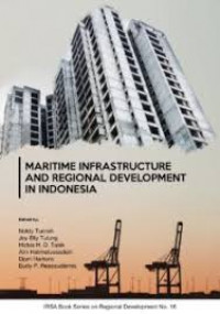 MARITIME INFRASTRUCTURE AND REGIONAL DEVELOPMENT IN INDONESIA