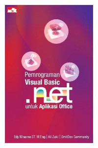 Pemrograman ; VISUAL BASIC NET Untuk Aplikasi Office