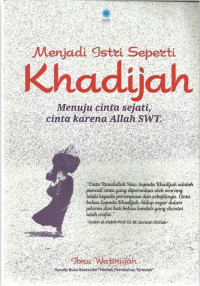 Menjadi istri seperti Khadijah