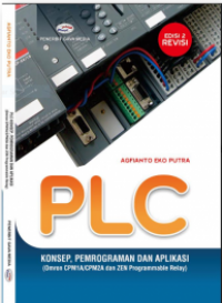 PLC : Konsep, Pemrograman dan Aplikasi (Omron CPM1A/CPM2A dan ZEN Programmable Relay)