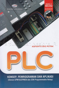 PLC ; Konsep, Pemrograman dan Aplikasi (Omron CPM1A dan ZEN Programmable Relay)