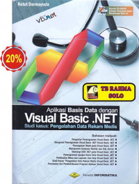 Aplikasi Basis Data dengan Visual Basic .NET Studi Kasus: Pengolahan Data Rekam Medis