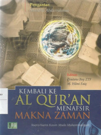Kembali Ke Al Qur'an Menafsir Makna Zaman : Suara-Suara Kaum Muda Muhammadiyah
