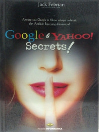 Google & Yahoo! Secrets!