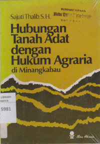 Hubungan Tanah Adat dengan Hukum Agraria; di Minangkabau