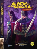 Al-Fatih vs Vlad Dracula #2 : Harapan