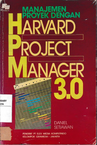 Manajemen Proyek Dengan : Harvard Project Manager 3.0