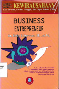 Modal Model Modul Kewirausahaan Cara Cermat, Cerdas, Canggih, dan Cepat Sukses (C5S) : Business Entrepreneur