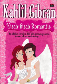 Kahlil Gibran : Kisah-Kisah Romantis