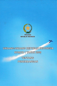 Undang-Undang Republik Indonesia Nomor 1 Tahun 2009 Tentang Penerbangan