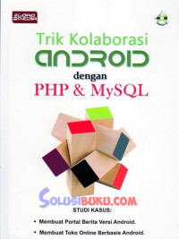 Trik Koloborasi Android dengan PHP & MySql