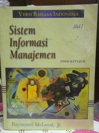 Sistem Informasi Manajemen : Jilid 1