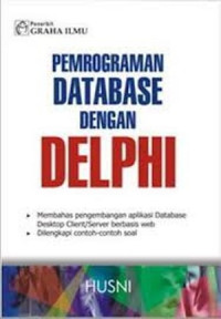 Pemrograman Database Dengan : Delphi