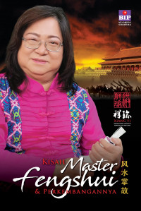 Kisah Master Fengshui Dan Perkembangannya