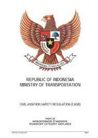 Cetak CASR (Civil Aviation Safety Regulation) − Part 25 Airworthiness Standart: Transport Cat. Airplane, Rev: 05