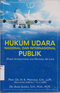 Hukum Udara Nasional dan Internasional Publik; Public International and National Air Law