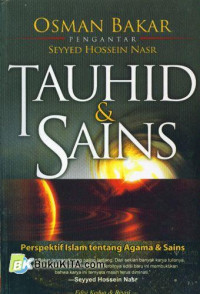 Tauhid & Sains : Prespektif Islam Tentang Agama & Sains
