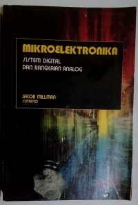 Mikroelektronika : Sistem Digital dan Rangkaian Analog