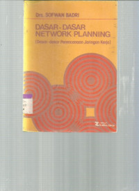 Dasar-Dasar Network Planning ( Dasar-Dasar Perencanaan Jaringan Kerja)