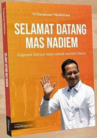 Selamat Datang Mas Nadiem: Gagasan Literasi Maju Untuk Menteri Baru