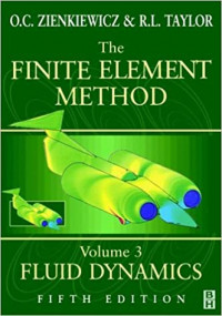 The Finite Element Method Fluid dynamic Vol.3