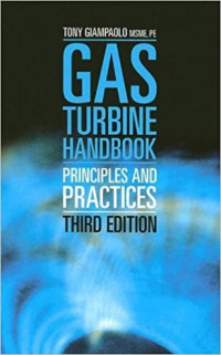 Gas Turbine Handbook, Third edition: Principles and Practice