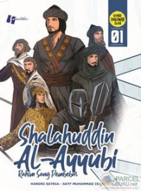 Shalahuddin Al-Ayyubi : Rahim Sang Pembebas