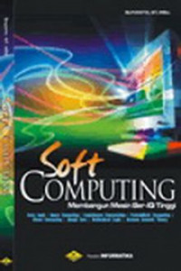 Soft Computing : Membangun Mesin Ber-IQ Tinggi