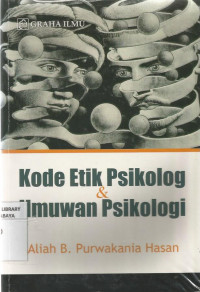 Kode Etik Psikologi & Ilmuwan Psikologi