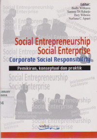 Social Entrepreneurship Social Enterprise; Pemikiran, Konseptual, Praktik