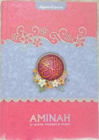 Syaamil Quran Aminah : Al-Qur'an Terjemah & Tajwid