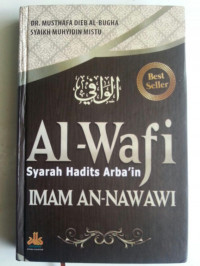 Al-Wafi Syarah Hadist Arbain Imam An-Nawawi