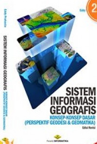 sistem informasi geografis konse-konsep dasar (perspektif geodesi&geomatika)