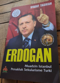 Erdogan : Muadzin Istanbul Penakluk Sekularisme Turki
