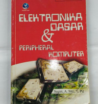 Elektronika Dasar Dan Peripheral Komputer