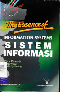 The Essence Of : Information System Sistem Informasi