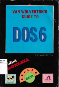Van Wolverton's Guide To DOS 6
