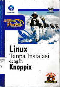 Panduan Praktis : Linux Tanpa Instalasi Dengan Knoppix