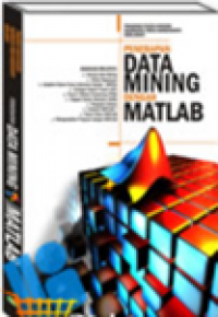 Penerapan Data Mining Dengan Matlab