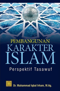 Pembangunan Karakter Islam Perspektif Tasawuf