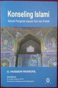 Konseling Islami : Sebuah Pengantar kepada Teori dan Praktik