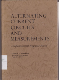 ALTERNATING CURRENT CIRCUITS AND MEASUREMENTS