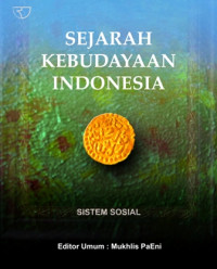 buku Sejarah Kebudayaan Idonesia : Sistem Sosial