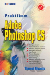 Praktikum Adobe Photoshop CS : Untuk Pelajar, Mahasiswa Dan Umum