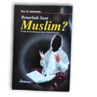 Benarkah Saya Muslim? 