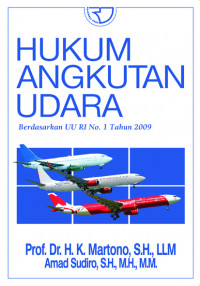 Hukum Angkutan Udara : Bedasarkan UU RI No. 1 Tahun 2009