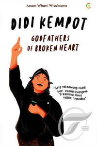Didi Kempot : Godfathers of Broken Heart