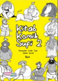 Kitab Komik Sufi 2 : Kumpulan Kisah Sufi dalam Komik
