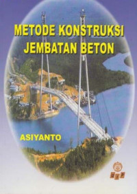 Metode Konstruksi Jembatan Beton